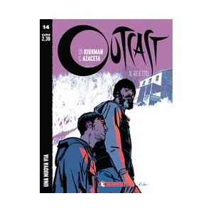 OUTCAST IL REIETTO 14   UNA NUOVA VIA