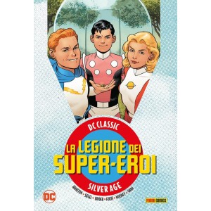 DC CLASSIC LA LEGIONE DEI SUPER EROI VOLUME 1   DC CLASSIC SILVER AGE