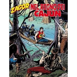 ZAGOR 557 (ZENITH GIGANTE 608) - NEL REGNO DEI CAJUN 