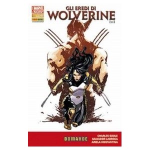 WOLVERINE 306 - GLI EREDI DI WOLVERINE 2