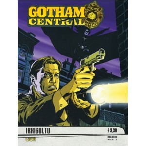 GOTHAM CENTRAL 5 - STAGIONE 1: BERSAGLI FACILI - IRRISOLTO - DC BLACK AND WHITE 5