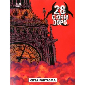 28 GIORNI DOPO N.5 - CITTA' FANTASMI