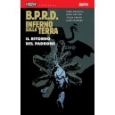 HELLBOY PRESENTA B.P.R.D. INFERNO SULLA TERRA 6   IL RITORNO DEL PADRONE